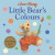 Little Bear's Colours - Jane Hissey,Hissey, Jane