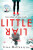Little Liar - Lisa Ballantyne