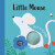 Little Mouse Peep-a-Squeak! - 