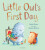 Little Owlâ€™s First Day - Debi Gliori
