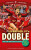 Liverpool FC's Double - Liverpool FC