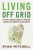 Living Off Grid - Ryan Mitchell