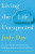 Living the Life Unexpected - Jody Day