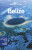 Lonely Planet Belize - Paul Harding,Lonely Planet