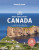 Lonely Planet Best Road Trips Canada - Steve Fallon,Ray Bartlett,Karlin Adam,Berry Oliver,Lonely Planet,Anna Kaminski,Gregor Clark,Shawn Duthie,John Lee,Carolyn B Heller