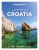 Lonely Planet Experience Croatia - Lonely Planet,Anja Mutic,Lucie Grace,Isabel Putinja