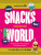 Lonely Planet Kids Snacks Around the World - Lonely Planet,Lonely Planet Kids