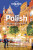 Lonely Planet Polish Phrasebook & Dictionary - Lonely Planet,Piotr Czajkowski