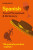 Lonely Planet Spanish Travel Phrasebook & Dictionary - Lonely Planet