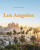 Los Angeles: For the Curious Traveler - Andrea Richards