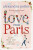 Love from Paris - Alexandra Potter