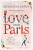 Love from Paris - Alexandra Potter
