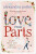 Love from Paris - Alexandra Potter