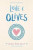 Love  Olives - Jenna Evans Welchová