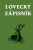 Lovecký zápisník - kol.