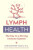 Lymph Health - Christopher Vasey