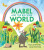 Mabel and the Big Wide World - Paul Stewart