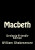 Macbeth: Dyslexia-Friendly Edition - William Shakespeare