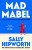 Mad Mabel - Sally Hepworthová