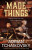 Made Things - Adrian Tchaikovsky