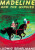 Madeline and the Gypsies - Ludwig Bemelmans
