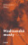Madisonské mosty - Robert James Waller