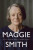 Maggie Smith - Caroline Fevrier