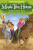 Magic Tree House 10: A Wild West Ride - Osborne Mary Pope