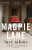 Magpie Lane - Atkins Lucy