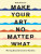 Make Your Art No Matter What - Beth Pickens