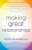 Making Great Relationships - PhD Rick Hanson