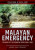 Malayan Emergency: Triumph of the Rubnning Dogs 1948-1960 - Gerry Van Tonder
