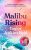 Malibu Rising - Taylor Jenkins Reid
