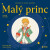 Malý Princ - Antoine De Saint Exupéry