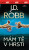 Mám tě v hrsti - J.D. Robb