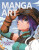 Manga Art - Jolene Yeo,Shirley Tan,Low Zi Rong