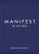 Manifest in Action - Roxie Nafousi