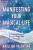 Manifesting Your Magical Life - Radleigh Valentine