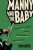 Manny and the Baby - Varaidzo