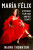 Maria Felix - Niamh  Thornton