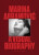 Marina Abramovic: A Visual Biography - Katya Tylevich