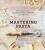 Mastering Pasta - Marc Vetri,David Joachim