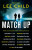 Match Up - Sandra Brown,Diana Gabaldon,Steve Berry,Lee Child,Kathy Reichs,Peter James,Val McDermidová,C. J. Box,David Morrell,Gayle Lynds