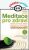 Meditace pro zdraví - Praktický průvodce pro zvládání bolesti, nemocí a stresu pomocí všímavosti - Danny Penman,Burch Vidyamala