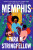 Memphis - Stringfellow Tara M.