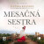 Mesačná sestra - Lucinda Rileyová