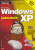 Microsoft Windows XP jednoduše - Pavel Roubal