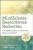 Mindfulness-Based Stress Reduction - Linda Myoki Lehrhaupt,Petra Meibert