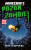 Minecraft - Pozor, Zombie! - Nick Eliopulos