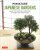 Miniature Japanese Gardens: Beautiful Indoor Landscapes Container Gardens for Your Home - Kobayashi